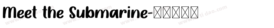 Meet the Submarine字体转换